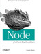 Node for Front-End Developers (Writing Server-Side JavaScript Applications) by Garann Means, 9781449318833