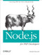 Node.js for PHP Developers (Porting PHP to Node.js) by Daniel Howard, 9781449333607