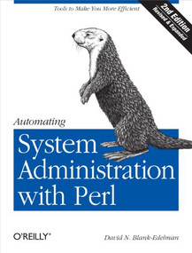 Automating System Administration with Perl by David N. Blank-Edelman, 9780596006396