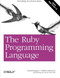 The Ruby Programming Language (Everything You Need to Know) by David Flanagan, Yukihiro Matsumoto, 9780596516178