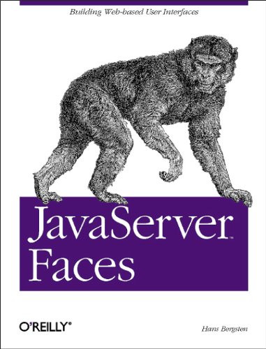 JavaServer Faces (Building Web-based User Interfaces) by Hans Bergsten, 9780596005399