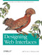 Designing Web Interfaces (Principles and Patterns for Rich Interactions) by Bill Scott, Theresa Neil, 9780596516253