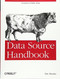 Data Source Handbook (A Guide to Public Data) by Pete Warden, 9781449303143