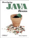 Developing Java Beans by Robert Englander, 9781565922891