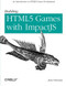 Building HTML5 Games with ImpactJS (An Introduction On HTML5 Game Development) by Jesse Freeman, 9781449315177