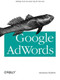 Google AdWords (Managing Your Advertising Program) by Anastasia Holdren, 9781449308384