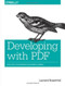 Developing with PDF (Dive Into the Portable Document Format) by Leonard Rosenthol, 9781449327910