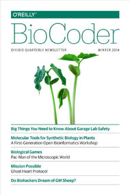 BioCoder #2 (Winter 2014) by Nina DiPrimio, O'Reilly Media, Inc., 9781491900031