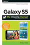 Galaxy S5: The Missing Manual by Preston Gralla, 9781491904534