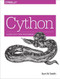 Cython (A Guide for Python Programmers) by Kurt W. Smith, 9781491901557