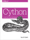 Cython (A Guide for Python Programmers) by Kurt W. Smith, 9781491901557