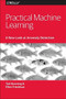 Practical Machine Learning: A New Look at Anomaly Detection by Ted Dunning, Ellen Friedman, 9781491911600