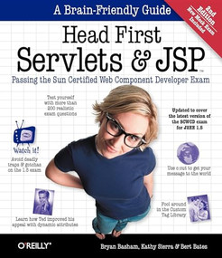 Head First Servlets and JSP (Passing the Sun Certified Web Component Developer Exam) by Bryan Basham, Kathy Sierra, Bert Bates, 9780596516680