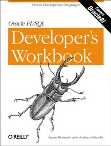 Oracle PL/SQL Programming: A Developer's Workbook (Oracle Development Languages) - 9781565926745 by Steven Feuerstein, Andrew Odewahn, 9781565926745