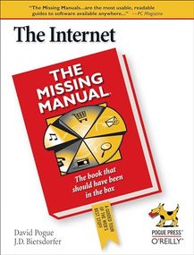 The Internet: The Missing Manual - 9780596527426 by J.D. Biersdorfer, David Pogue, 9780596527426