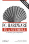 PC Hardware in a Nutshell (A Desktop Quick Reference) - 9780596005139 by Robert Bruce Thompson, Barbara Fritchman Thompson, 9780596005139