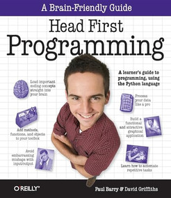Head First Programming (A learner's guide to programming using the Python language) by David Griffiths, Paul Barry, 9780596802370