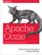 Apache Oozie (The Workflow Scheduler for Hadoop) by Mohammad Islam, Aravind Srinivasan, 9781449369927