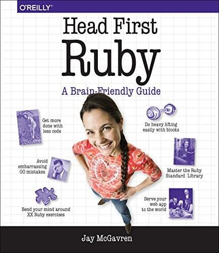 Head First Ruby (A Brain-Friendly Guide) by Jay McGavren, 9781449372651