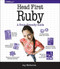 Head First Ruby (A Brain-Friendly Guide) by Jay McGavren, 9781449372651