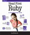 Head First Ruby (A Brain-Friendly Guide) by Jay McGavren, 9781449372651