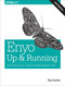 Enyo: Up and Running (Build Native-Quality Cross-Platform JavaScript Apps) by Roy Sutton, 9781491921203
