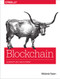Blockchain (Blueprint for a New Economy) by Melanie Swan, 9781491920497