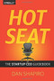 Hot Seat (The Startup CEO Guidebook) by Dan Shapiro, 9781449360733