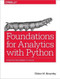 Foundations for Analytics with Python (From Non-Programmer to Hacker) by Clinton W. Brownley, 9781491922538