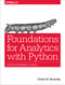 Foundations for Analytics with Python (From Non-Programmer to Hacker) by Clinton W. Brownley, 9781491922538