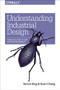 Understanding Industrial Design (Principles for UX and Interaction Design) by Simon King, Kuen Chang, 9781491920398
