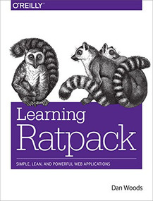 Learning Ratpack (Simple, Lean, and Powerful Web Applications) by Dan Woods, 9781491921661