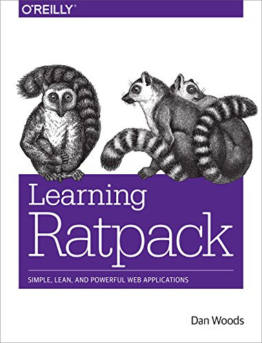 Learning Ratpack (Simple, Lean, and Powerful Web Applications) by Dan Woods, 9781491921661