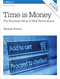 Time Is Money (The Business Value of Web Performance) by Tammy Everts, 9781491928745