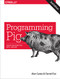 Programming Pig (Dataflow Scripting with Hadoop) - 9781491937099 by Alan Gates, Daniel Dai, 9781491937099