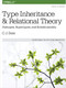 Type Inheritance and Relational Theory (Subtypes, Supertypes, and Substitutability) by C.J. Date, 9781491959992