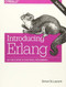 Introducing Erlang (Getting Started in Functional Programming) by Simon St. Laurent, 9781491973370