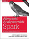 Advanced Analytics with Spark (Patterns for Learning from Data at Scale) by Sandy Ryza, Uri Laserson, Sean Owen, Josh Wills, 9781491972953