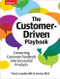 The Customer-Driven Playbook (Converting Customer Feedback into Successful Products) by Travis Lowdermilk, Jessica Rich, 9781491981276