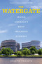 The Watergate (Inside America's Most Infamous Address) - 9780062476647 by Joseph Rodota, 9780062476647