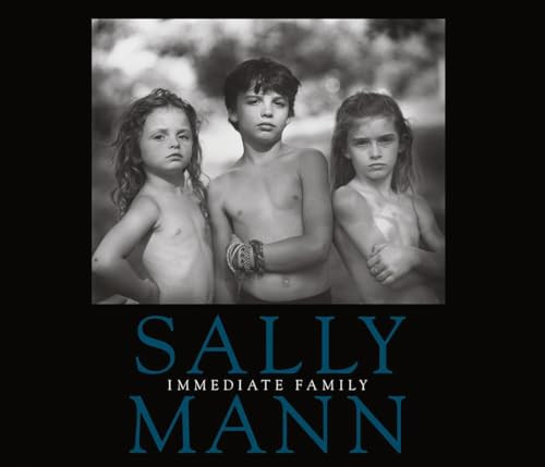 Sally Mann: Immediate Family by Sally Mann, Sally Mann, Sally Mann, Reynolds Price, Reynolds Price, 9781597112550