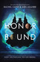 Honor Bound by Rachel Caine, Ann Aguirre, 9780062571021