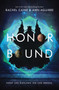 Honor Bound by Rachel Caine, Ann Aguirre, 9780062571021