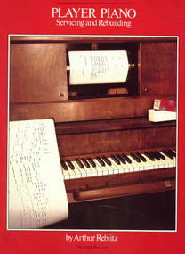 Player Piano by Arthur A. Reblitz, 9780911572407
