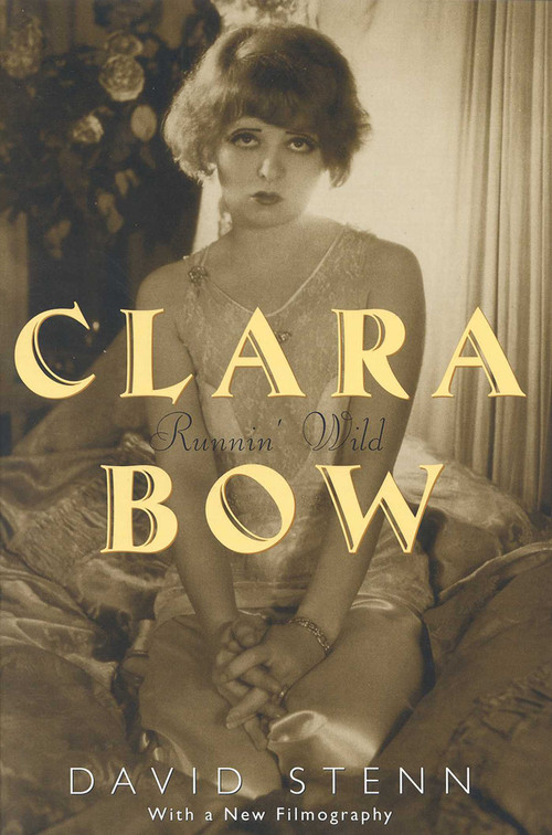 Clara Bow (Runnin' Wild) by David Stenn, 9780815410256