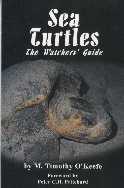 Sea Turtles (The Watchers' Guide) by Timothy O'Keefe, 9780936513478