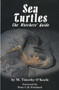 Sea Turtles (The Watchers' Guide) by Timothy O'Keefe, 9780936513478