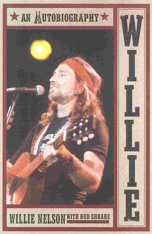 Willie (An Autobiography) by Willie Nelson, Bud Shrake, 9780815410805