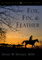 Fox, Fin & Feather (Tales from the Field) by Henry Hooker, 9781586670801
