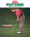 Putting (The Stroke-Savers Guide) by John Garrity, 9781568000749